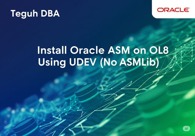 Install Oracle ASM on Linux 8 Using UDEV (No ASMLib)